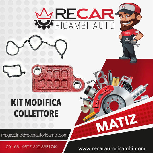 KIT MODIFICA COLLETTORE MATIZ 3 CILINDRI
